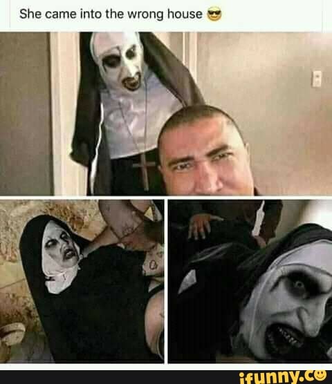 She came into the wrong house