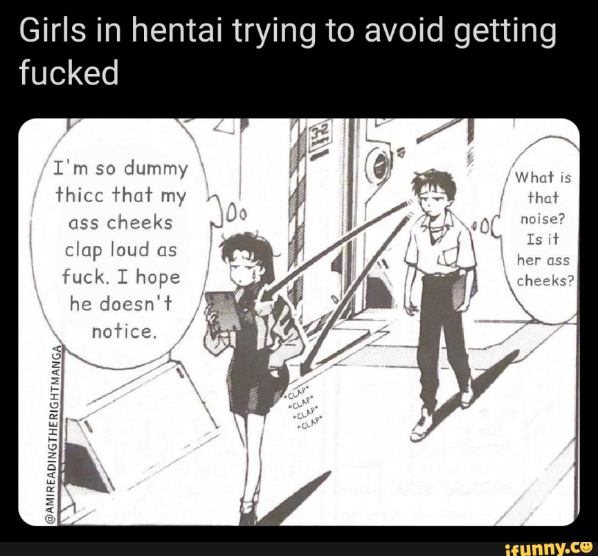 Girls In Hentai Trying To Avoid Getting Fucked I M So Dummy Thicc That