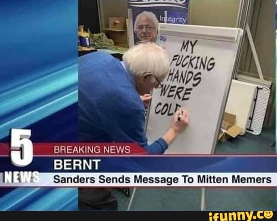 5 BREAKING BERNT NEWS BERNT NEW Sanders Sends Message To Mitten Memers