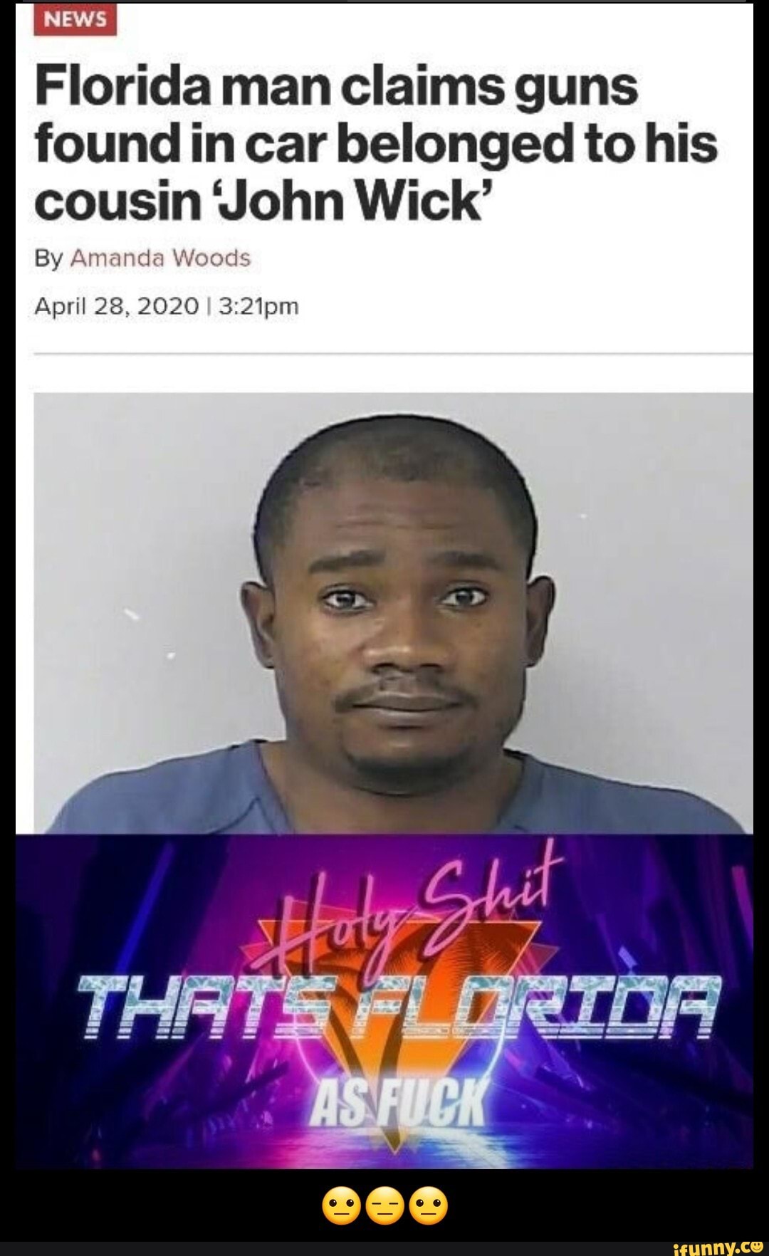 Florida man claims guns
found in car belonged to his
cousin John Wick'
By Amanda Woods
April 28, 2020 - πππ