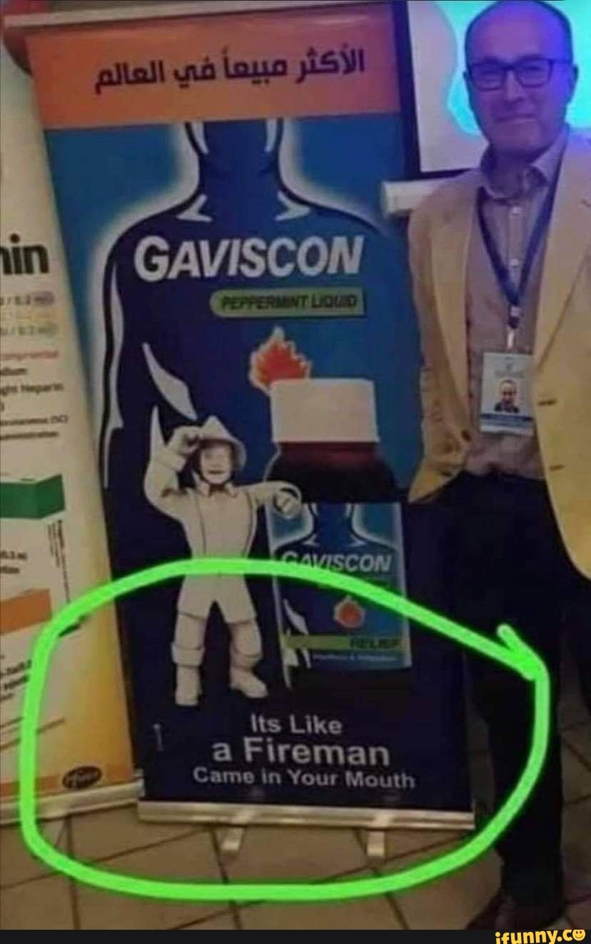 Gaviscon fireman