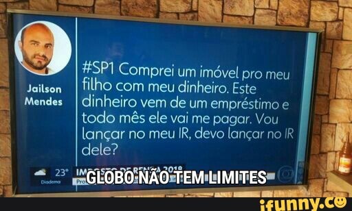#SP1 Comprei um imóvel pro meu
Jaitson
I filho com meu dinheiro. Este i
I Mendes.
I dinheiro vem de um empréstimo e todo més ele vai me pagar. Vou
lançar no meu IR, devo lançar no
IR
dele?
str JROSREM LIMITES =