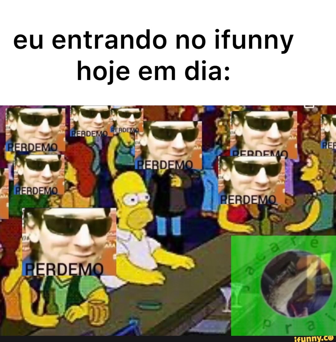 eu entrando no ifunny hoje em dia:
TESTE