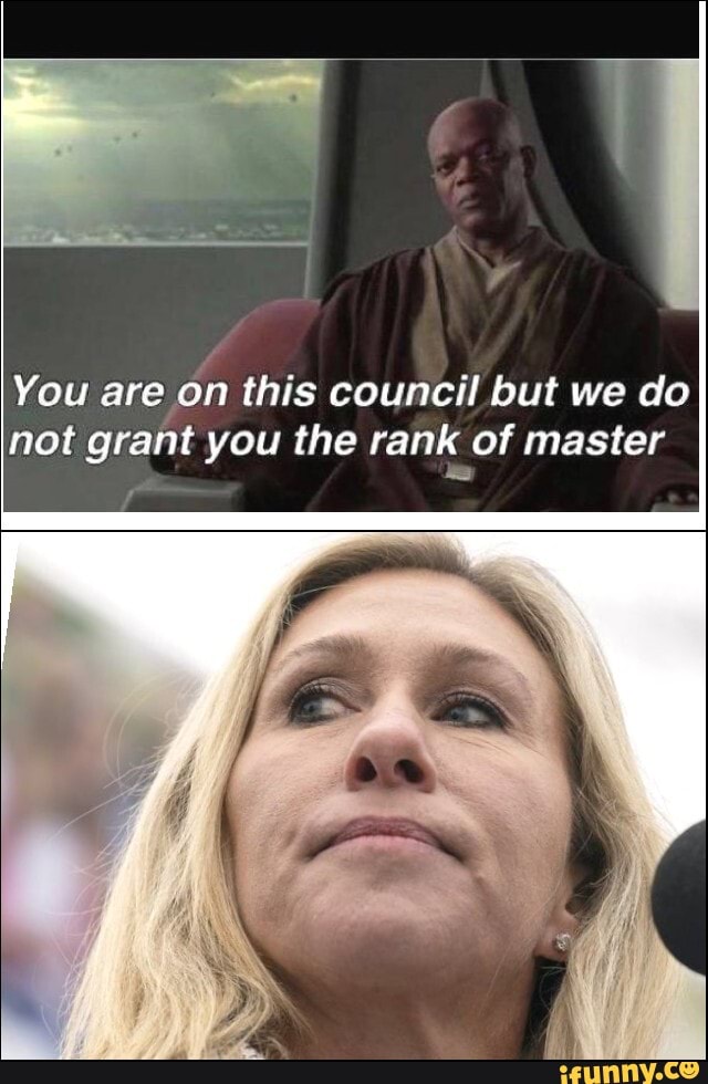 You are on this council but we do not grant you the rank of master 