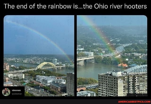 The end of the rainbow is...the Ohio river hooters - America’s best ...