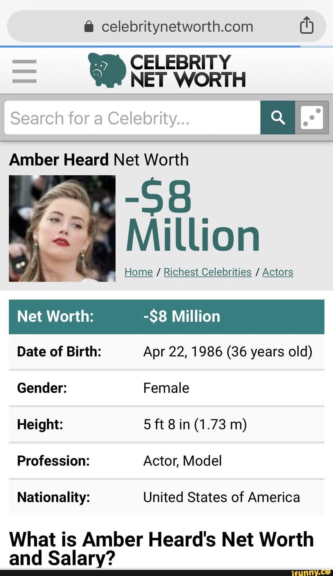  (ty CELEBRITY NET WORTH Search for Celebrity... Amber Heard Net Worth Million Home / Richest