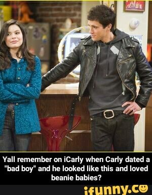 Yall remember on iCarly when Carly dated a
"bad boy" and he looked like this and loved
beanie babies? - Yall remember on iCarly when Carly dated a "bad boy" and he looked like this and loved beanie babies?