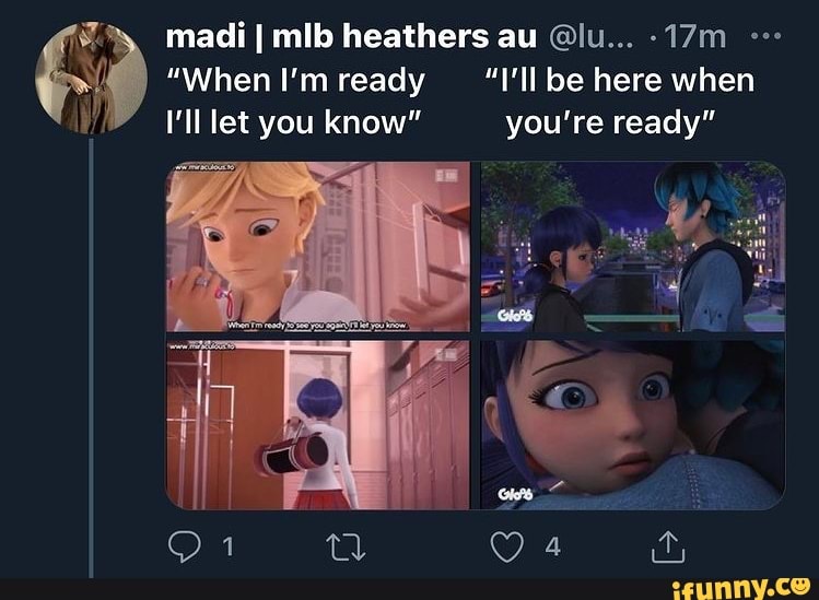 madi I mlb heathers au @lu...
"When I'm ready "I'll be here when
I'll let you know" you're ready"