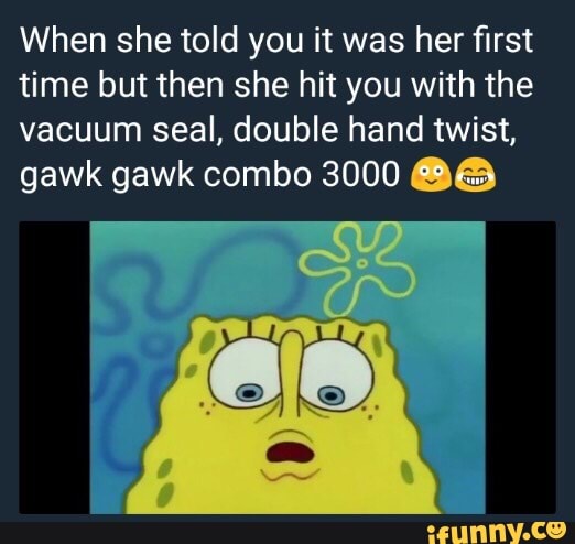 Vacuum seal double hand twist gawk gawk combo 3000