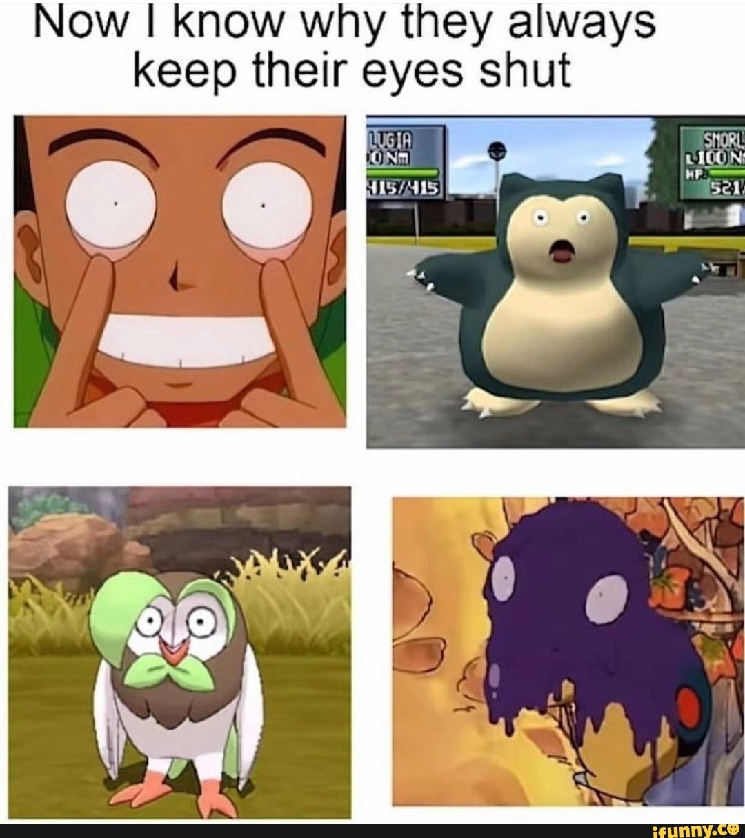 Now I know why they always keep their eyes shut ON iFunny
