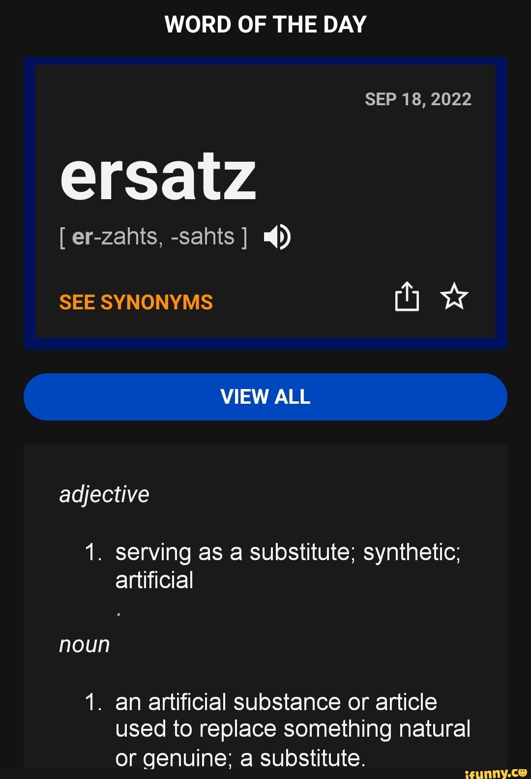 word-of-the-day-sep-18-2022-ersatz-er-zahts-sahts-see-synonyms