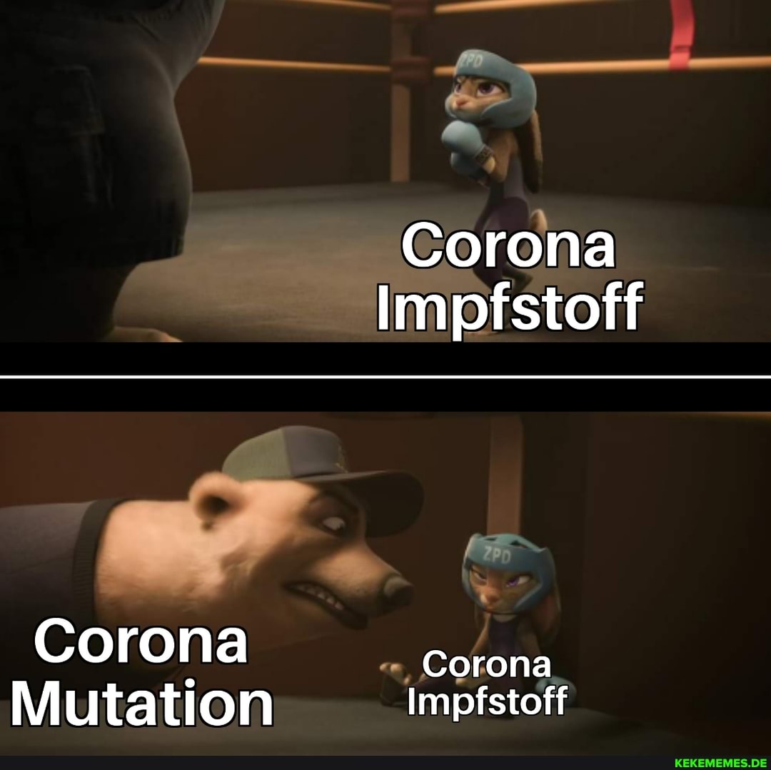Impfstoff
Corona
Corona
Mutation