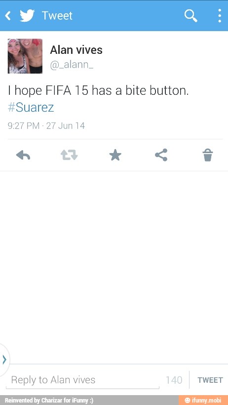 I hope FIFA 15 has a bite button.
#Suarez
9:27 PM-27 Jun 14