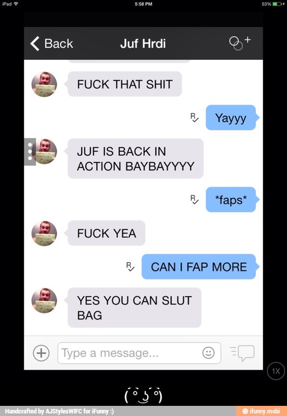 Back Juf Hrdi
FUCK THAT SHIT
JUF IS BACK IN
ACTION BAYBAYYYY
FUCK YEA
YES YOU CAN SLUT - ( ͡° ͜ʖ ͡°)