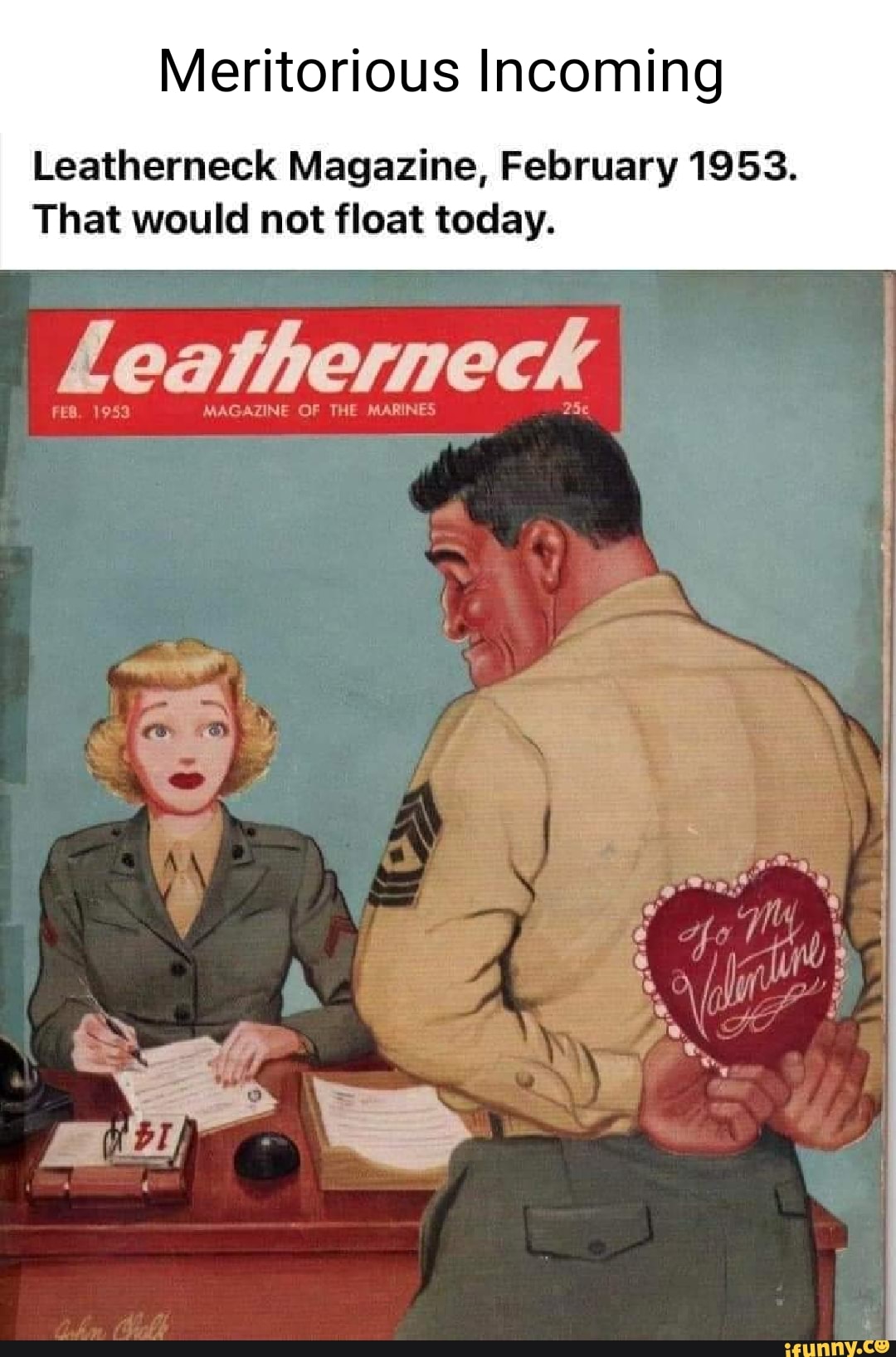 Meritorious Incoming Leatherneck Magazine February 1953 That Would Not Float Today 7523