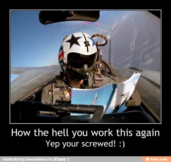 How the hell you work this again
Yep your screwed! - How the hell you work this again
Yep your screwed! :)
