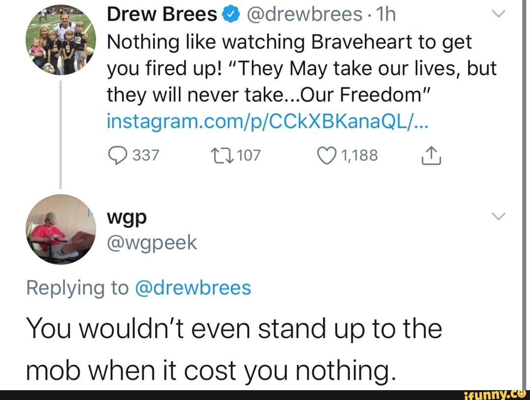 Drew Brees @drewbrees th Nothing like watching Braveheart ...