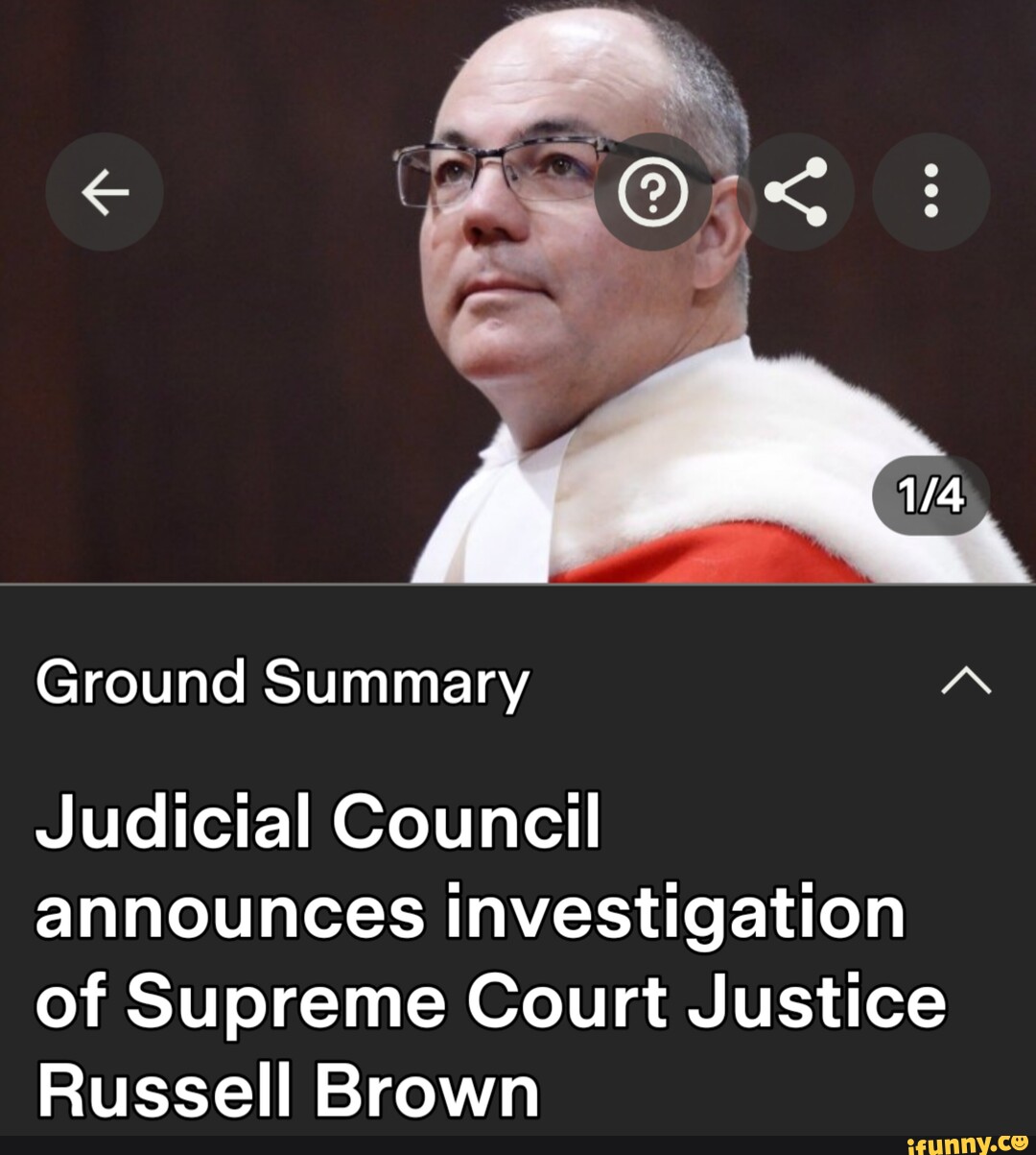 I Ground Summary Judicial Council announces investigation of Supreme