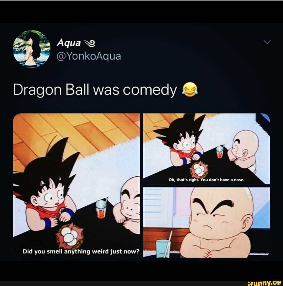 Dragon Ball was comedy