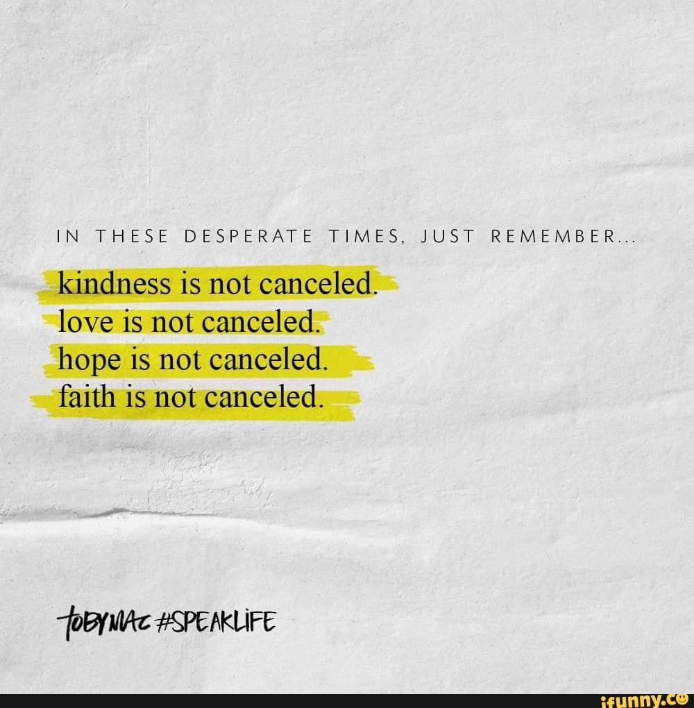 Trying not to love you перевод. Remember Kindness. "Your Love is Cancelled" take it off.