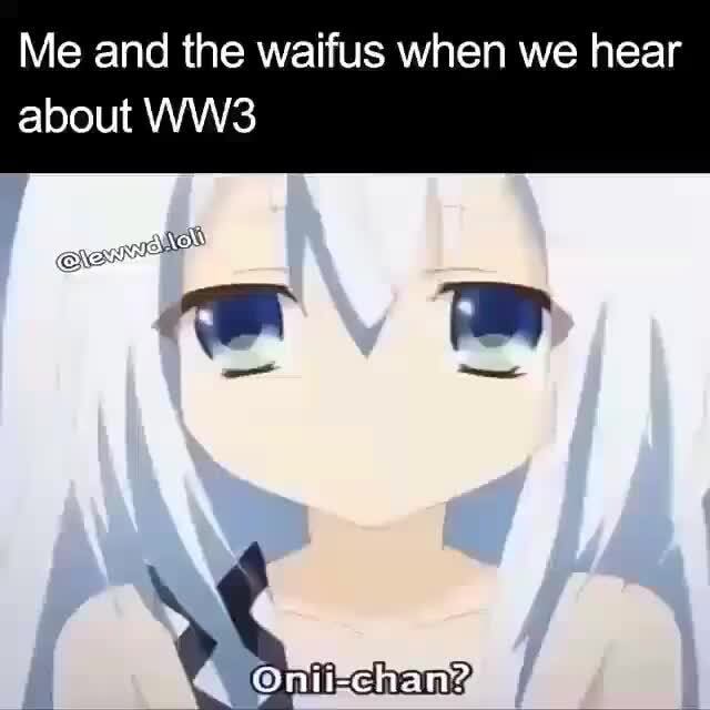 Anime Memes - WW3 memes are pretty hot right now sauce: konosuba | Facebook