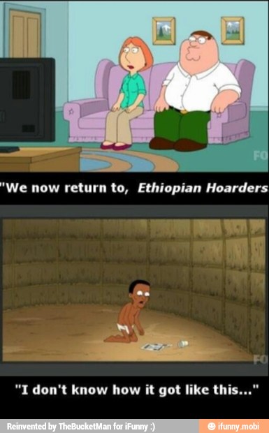 "We now return to, Ethiopian Hoarders