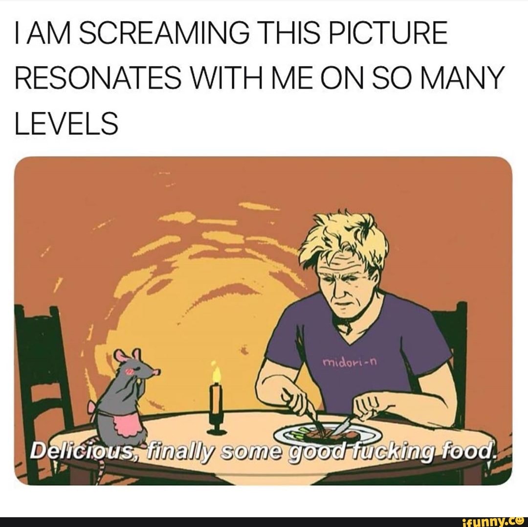 IAM SCREAMING THIS PICTURE
RESONATES WITH ME ON SO MANY
LEVELS