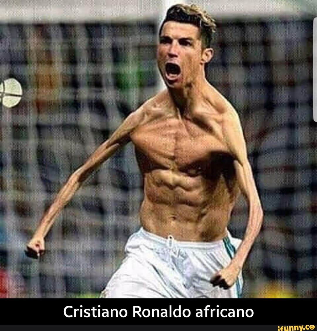 NAS
Cristiano Ronaldo africano - Cristiano Ronaldo africano