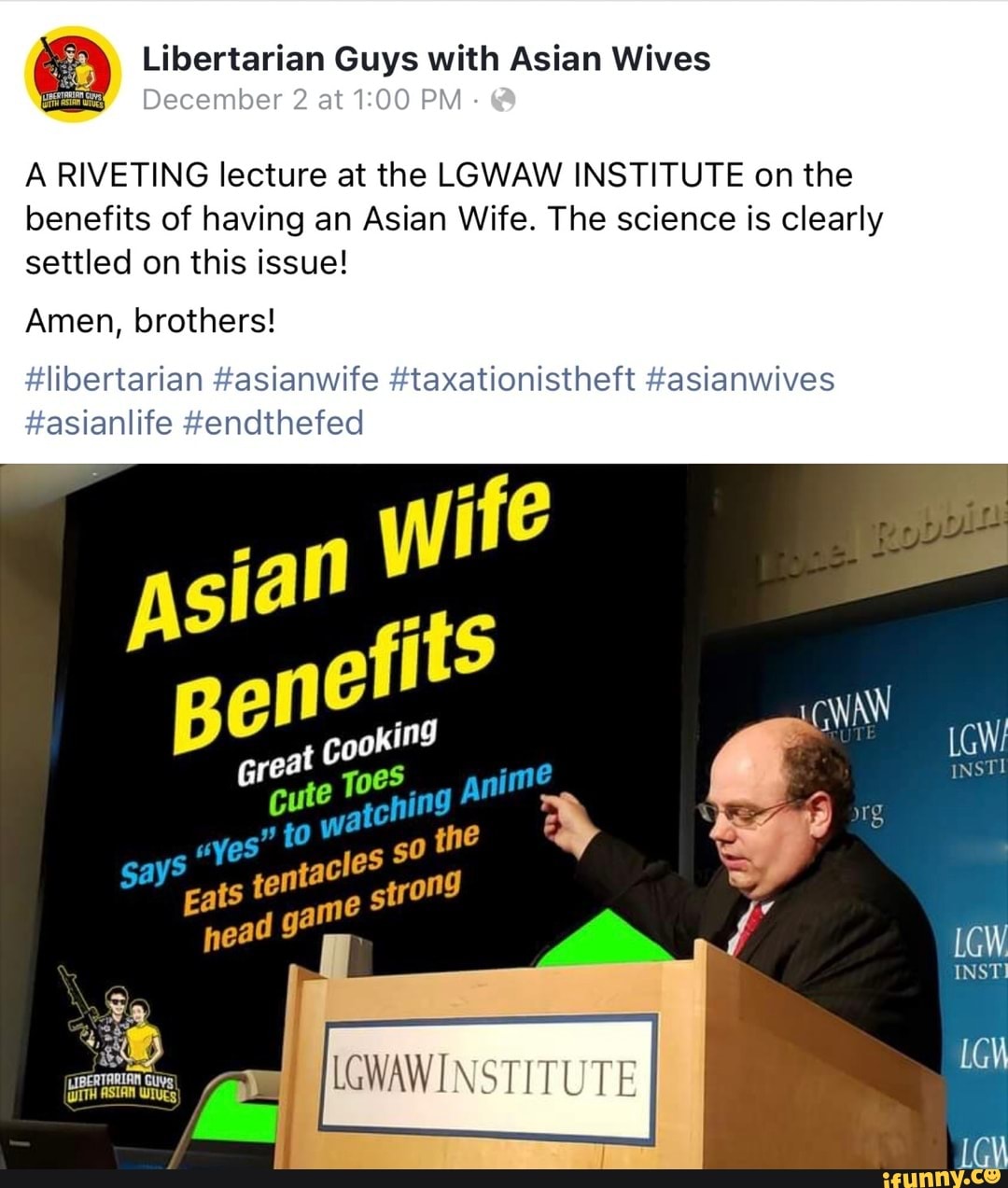 Libertarian Guys With Asian Wives December 2 At PM - A RIVETING Lecture ...