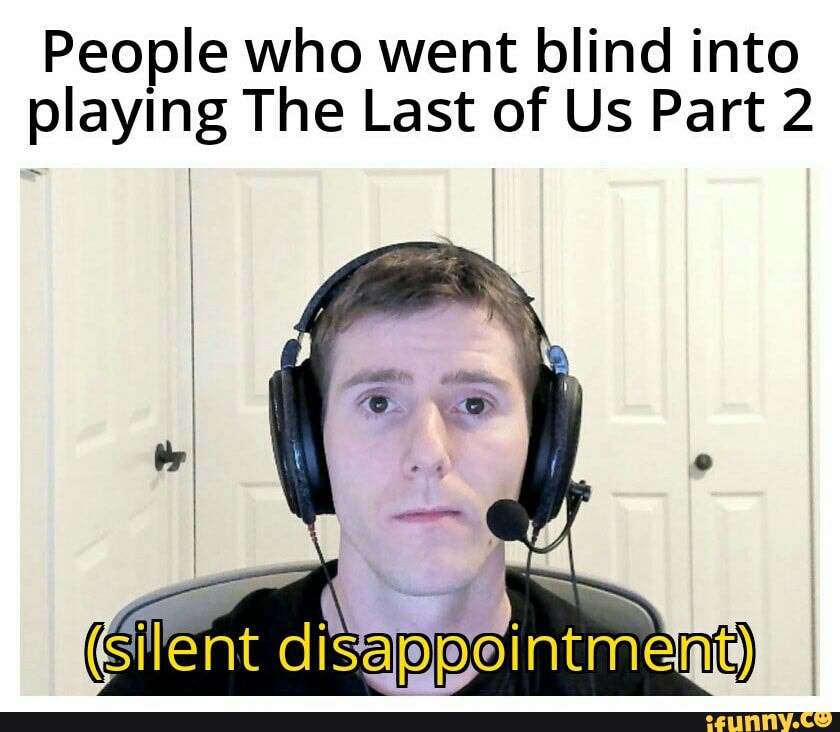 People who went blind into playing The Last of Us Part 2