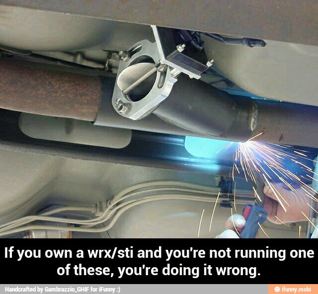 If you own a wrx/sti and you're not running one
of these, you're doing it wrong. - If you own a wrx/sti and you're not running one of these, you're doing it wrong.