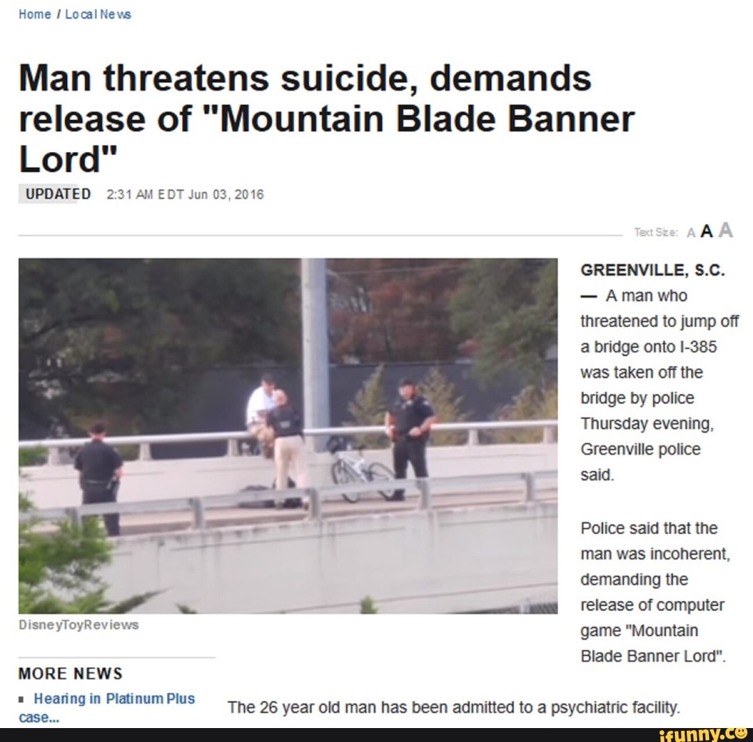 Heme Lgw Nevs Man Threatens Suicide Demands Release Of Mountain