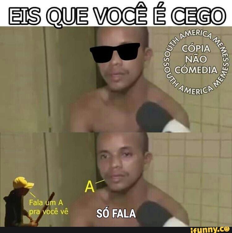 EN
Fala um A
pra você vê SÓ FALA