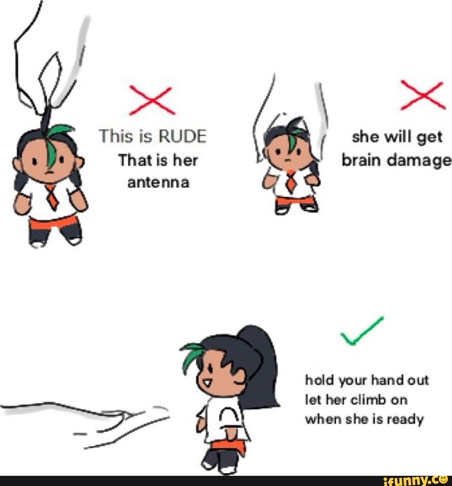 This is RUDE ( she will get That is her brain damage antenna hold your