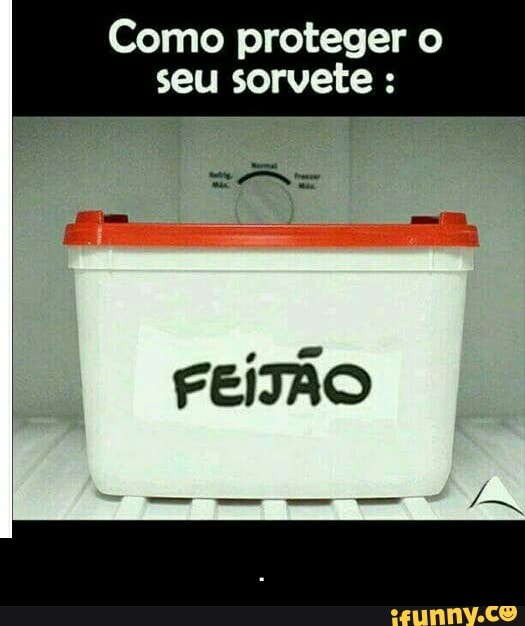 Como proteger o
seu sorvete - .