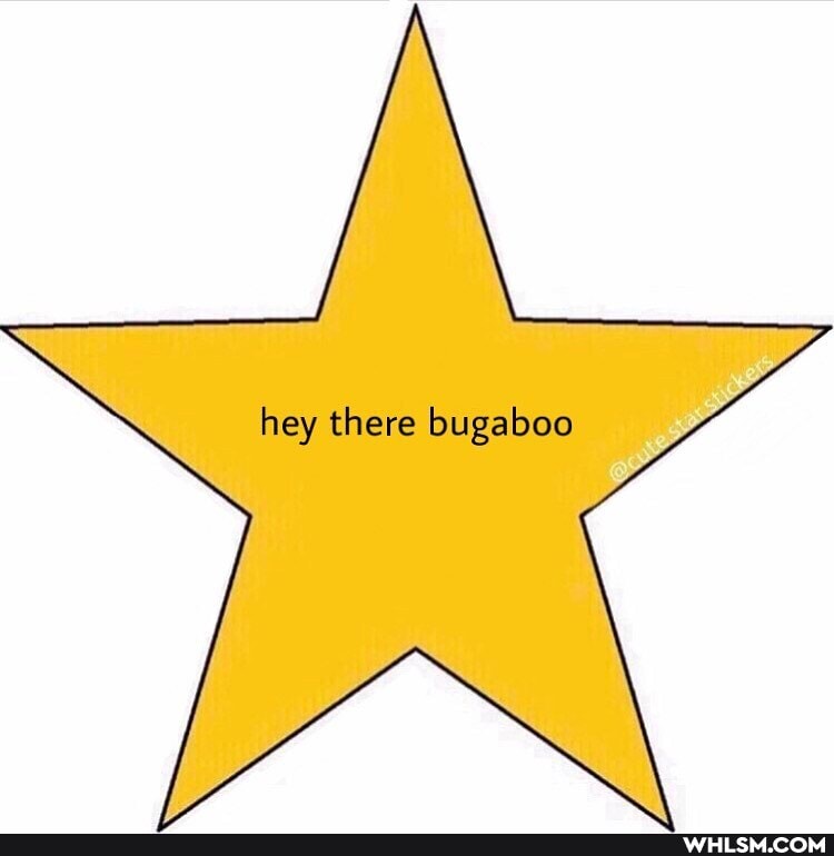 hey there bugaboo