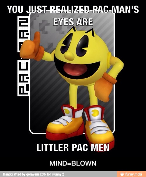 LITTLER PAC MEN
MIND=BLOWN - MIND=BLOWN