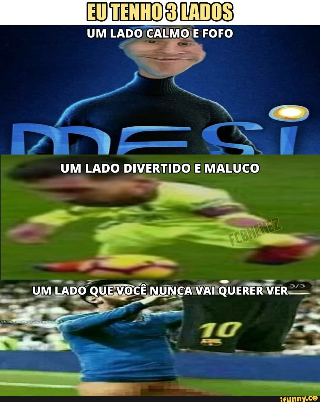 UM LADO CALMO E FOFO
UM LADO DIVERTIDO E MALUCO
UM LADO QUE VOCÊ NUNCA VAI QUERER VER.