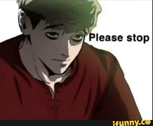 'Please stop
