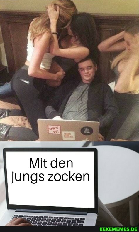 Mit den jungs zocken