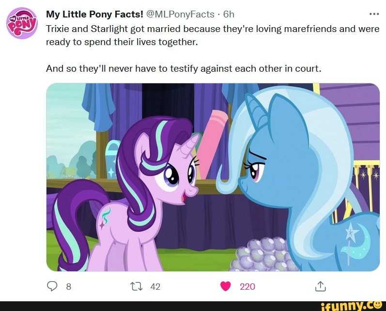 My Little Pony Facts! Mi Trixie And Starlight Got Married Because They 