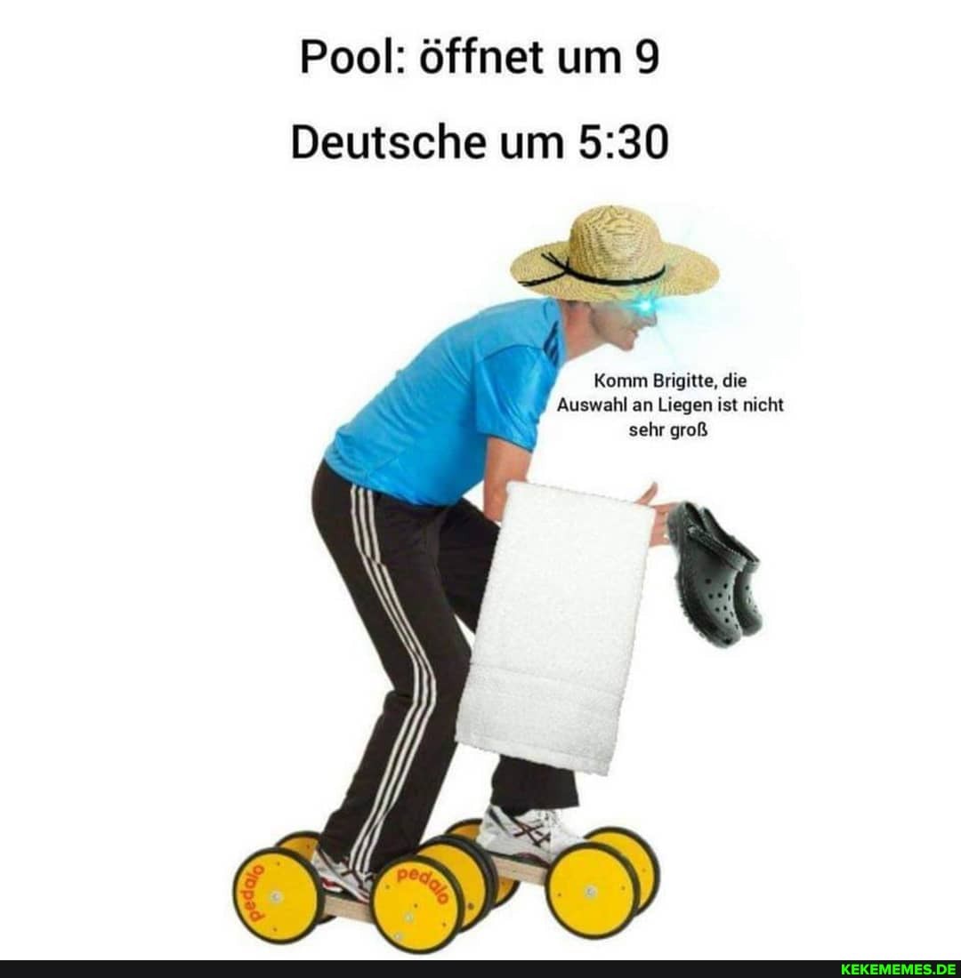 Pool: öffnet um 9
Deutsche um
Komm Brigitte, die
Auswahl an Liegen ist nicht sehr groß