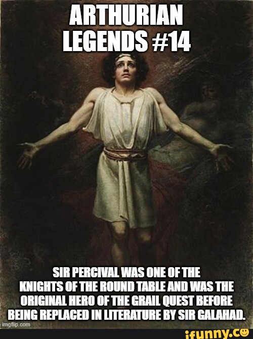 Sir_galahad memes. Best Collection of funny Sir_galahad pictures on iFunny