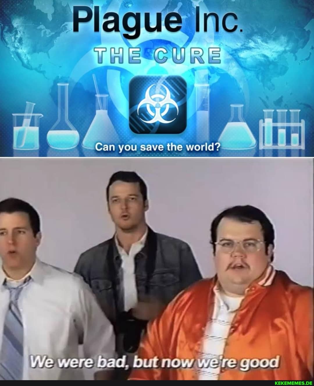 Plague Inc.
THE CURE
cH
an you save the world?
were out