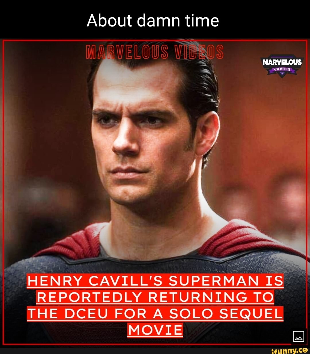 About damn time MARVELOUS HENRY CAVILL S SUPERMAN IS REPORTEDLY ...