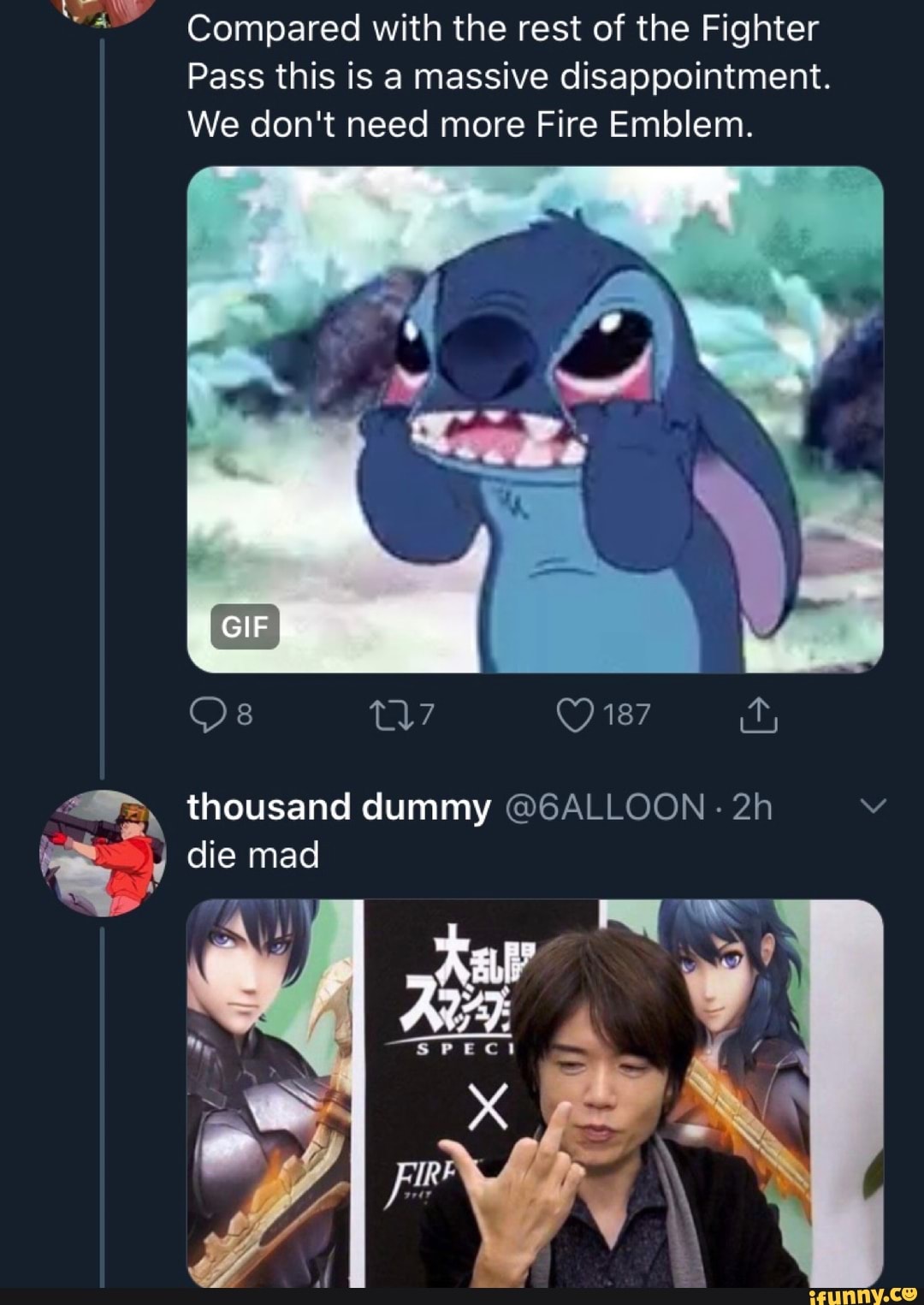 Compared with the rest of the Fighter
Pass this is a massive disappointment.
We don't need more Fire Emblem.
y
we die mad