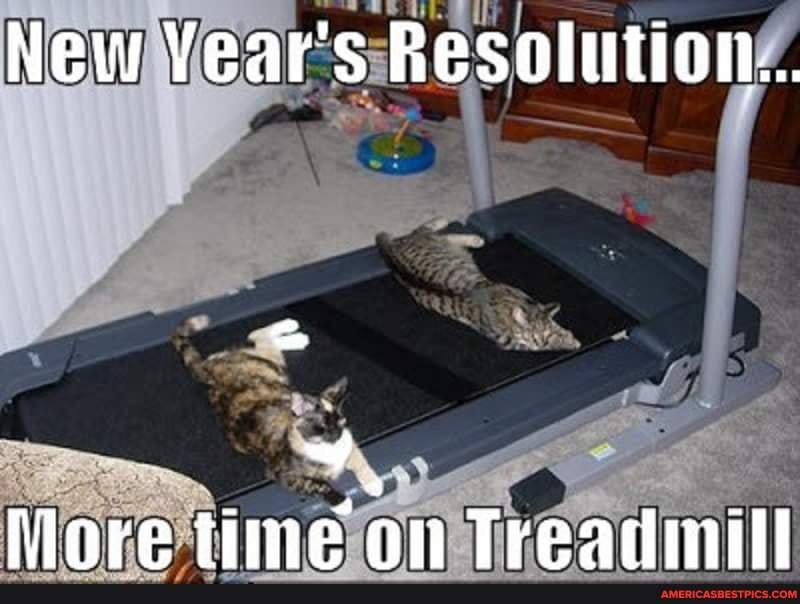New Year's Resolution..
Nintre time on Treadmill