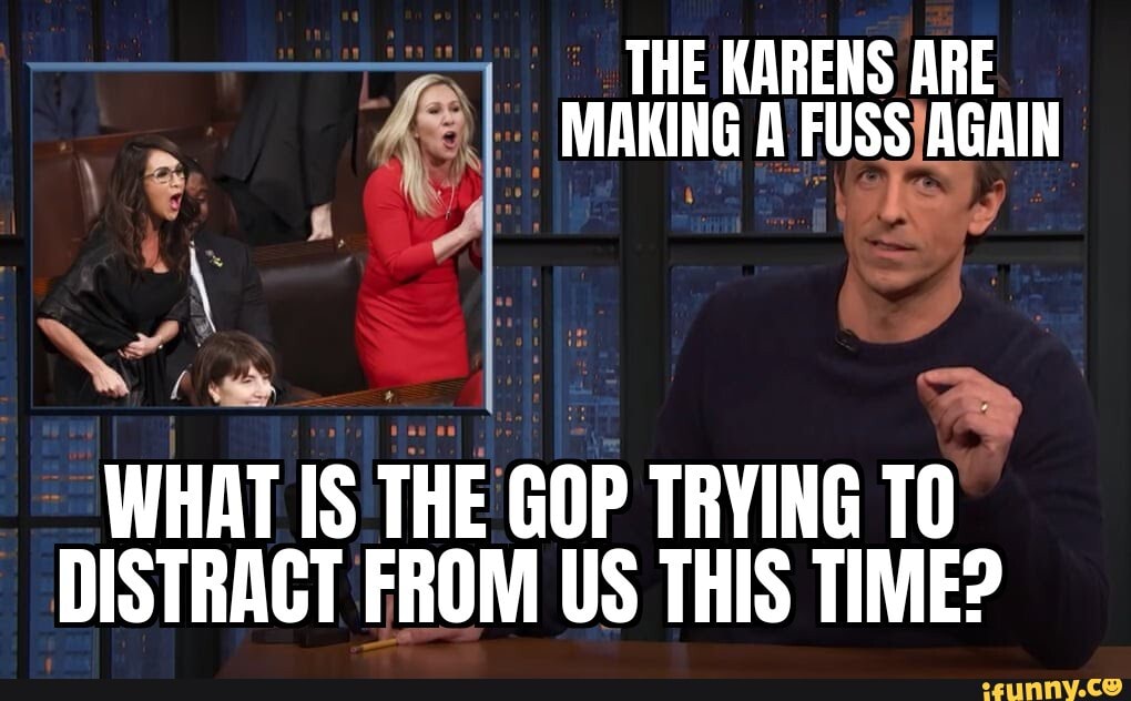 THE KARENS ARE MAKING A FUSS AGAIN WHAT IS THE GOP TRYING DISTRACT FROM ...