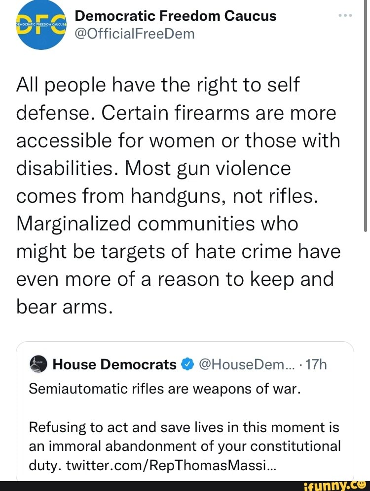 Democratic Freedom Caucus All people have the right to self defense