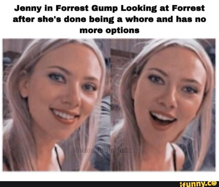 Jenny in Forrest Gump Looking at Forrest after she's done being a whore ...